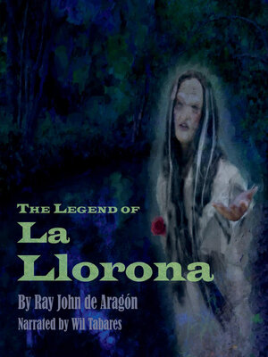 cover image of The Legend of La Llorona